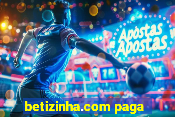 betizinha.com paga